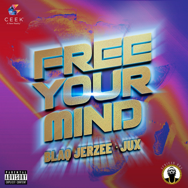 Blaq Jerzee ft Jux -  Free Your Mind