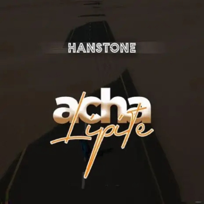 Hanstone - Acha Lipite