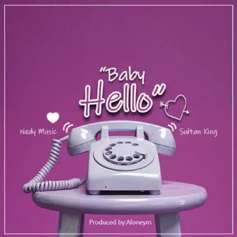Nedy Music - Baby Hello