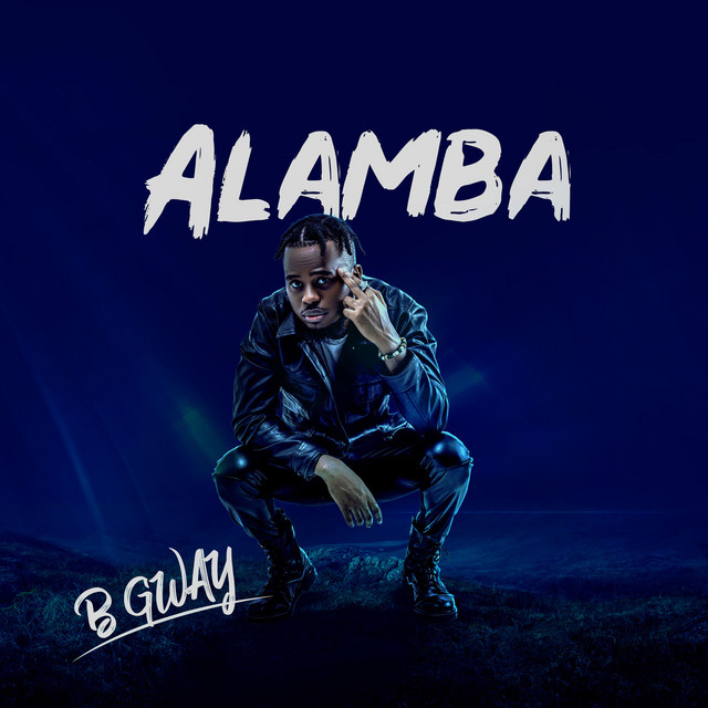 B Gway - Alamba Mp3 Download