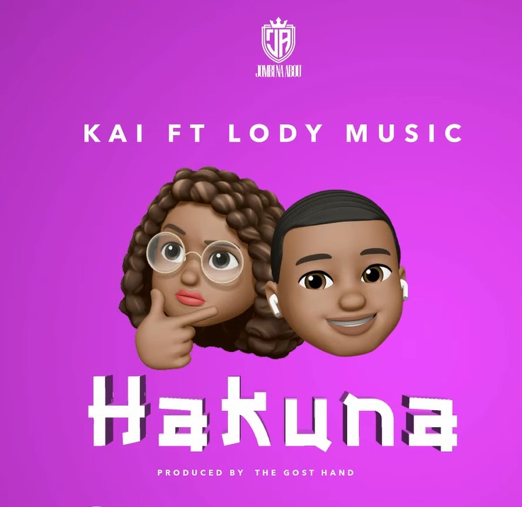 Kai Ft. Lody Music - Hakuna Mp3 Download