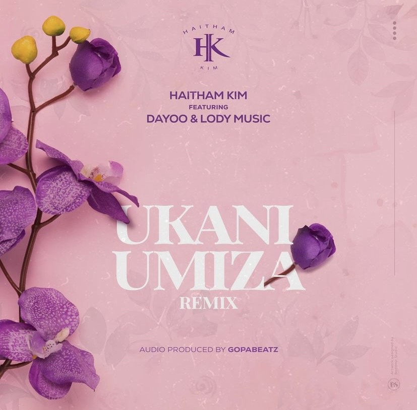 Haitham Kim Ft. Dayoo & Lody Music - Ukaniumiza Remix Mp3 Download