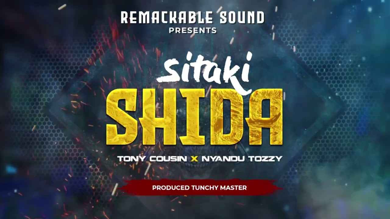 Tony Cousin ft Nyandu Tozzy - Sitaki Shida Mp3 Download