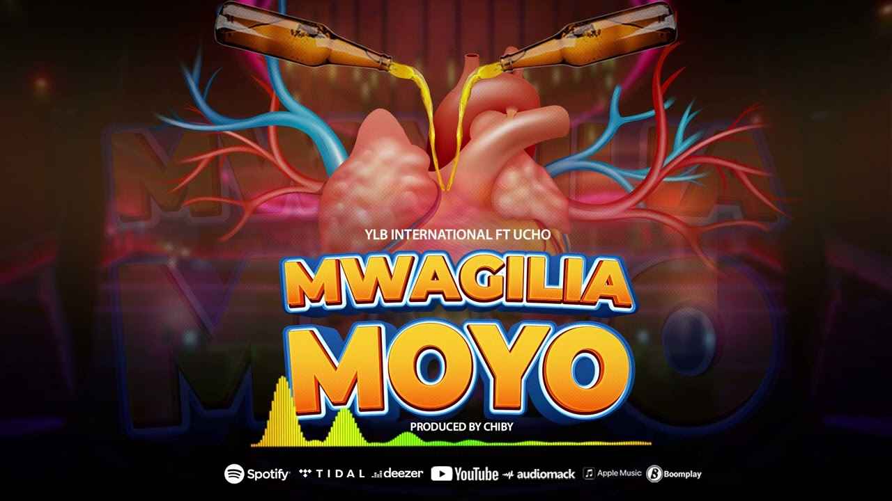 Ylb International ft Ucho - Mwagilia Moyo Mp3 Download