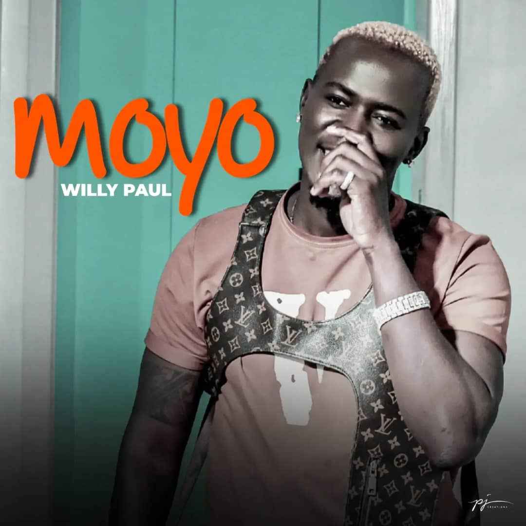 Willy Paul -  Moyo Mp3 Download