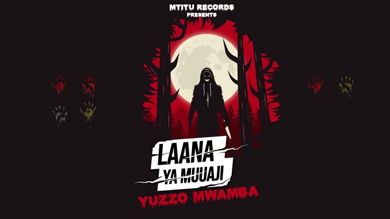 Yuzzo Mwamba - Laana ya Muuaji Mp3 Download