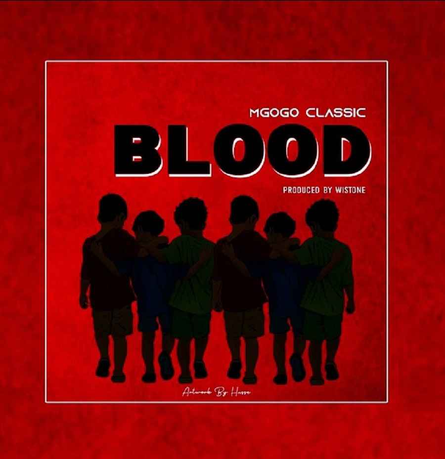 Mgogo Classic - Blood Mp3 Download
