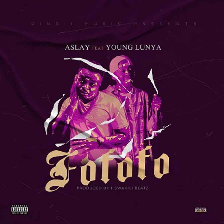 Aslay ft Young Lunya - Fofofo Mp3 Download