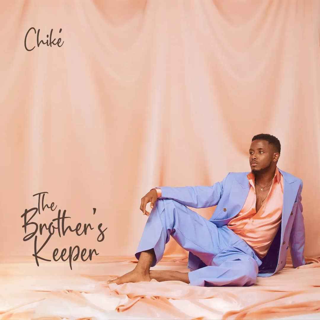 Chike - The Brothers Keeper Album Download