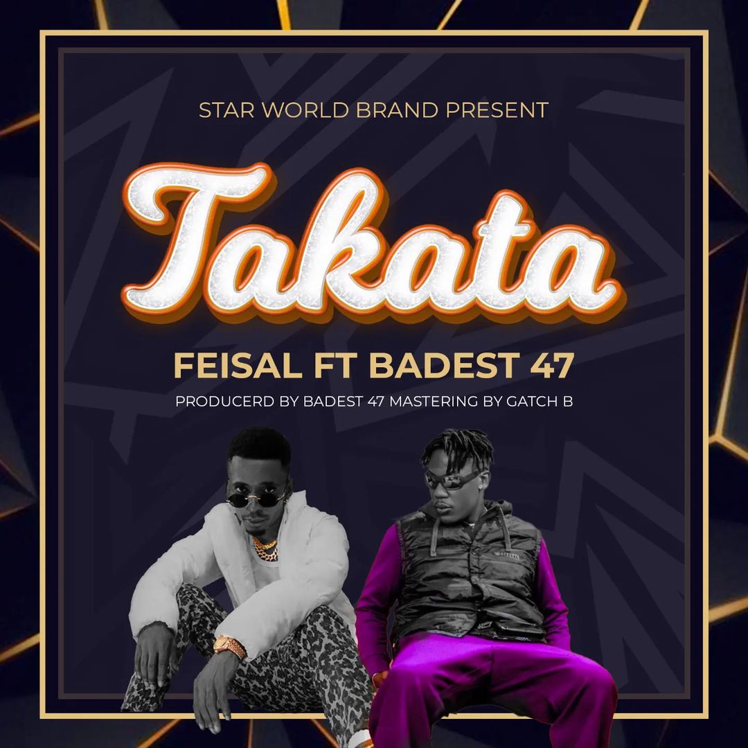 FeisalTZ ft Baddest 47 - Talaka Mp3 Download Link Kwenye Bio #NyimboMpya