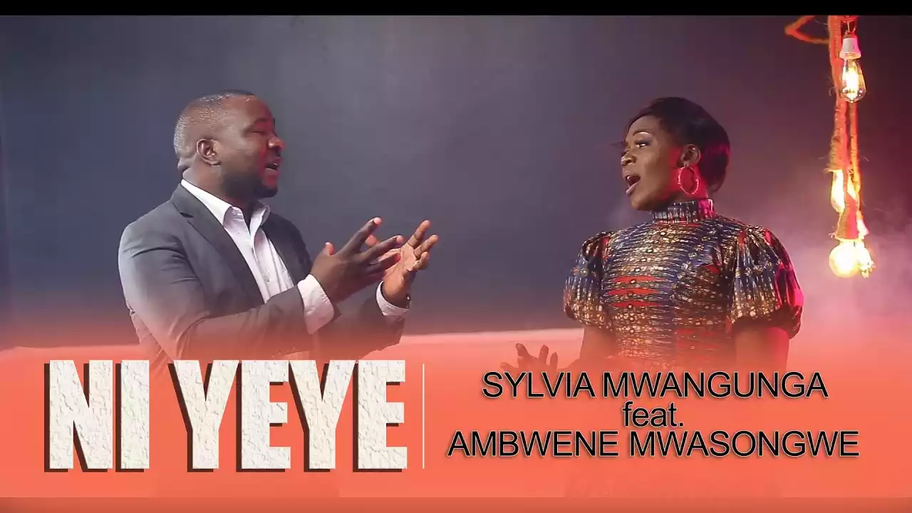 Sylvia Mwangunga ft Ambwene Mwasongwe - Ni Yeye Mp3 Download