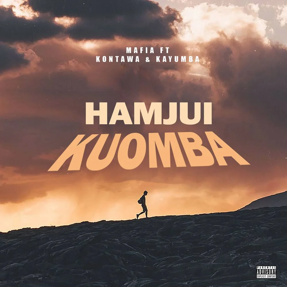 Mafia TZ ft Kontawa x Kayumba - Hamjui Kuomba Mp3 Download