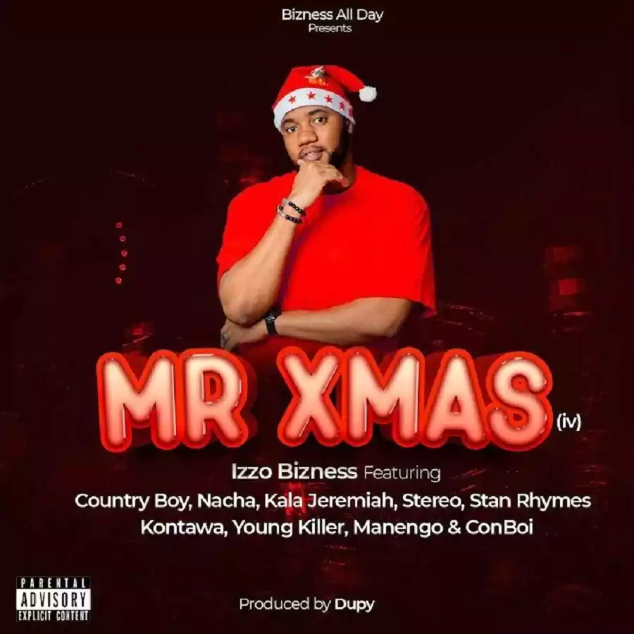 Izzo Bizness ft Kontawa x Country Boy x Nacha x Young Killer x Hip Hop All Stars - Mr Xmas (Remix) Mp3 Download