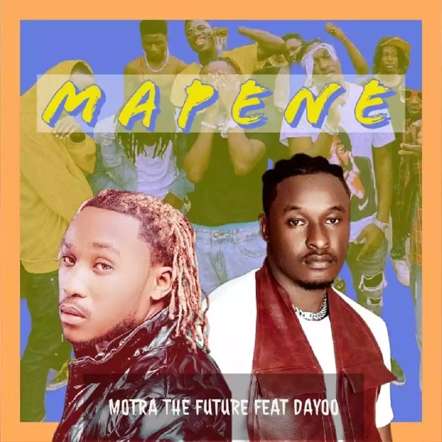 Motra The Future ft Dayoo - Mapene Mp3 Download