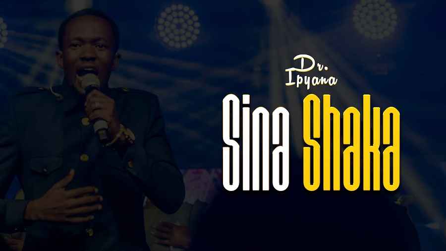 Dr Ipyana - Sina Shaka Nakungoja Mp3 Download