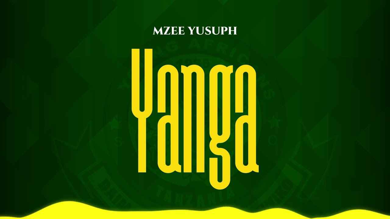Mzee Yusuph - Yanga Mp3 Download