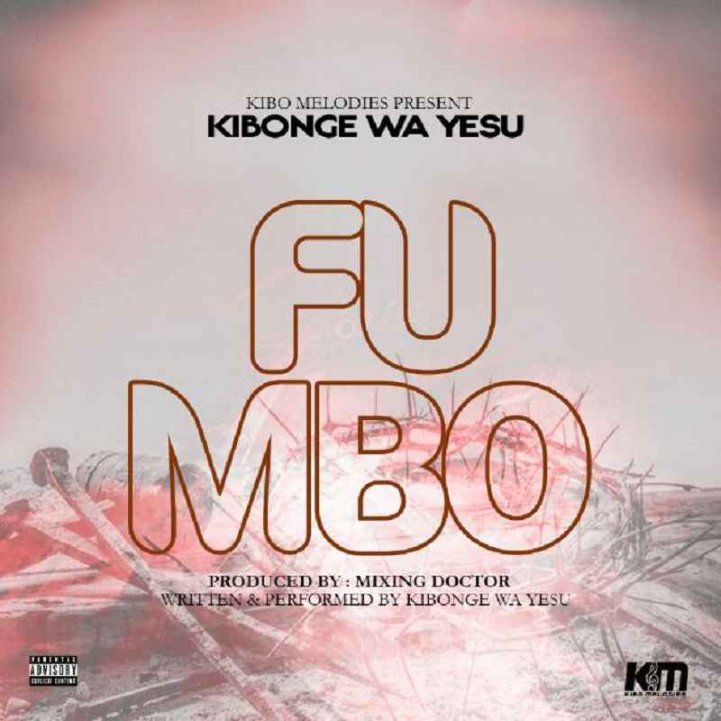 Kibonge Wa Yesu - Fumbo Mp3 Download