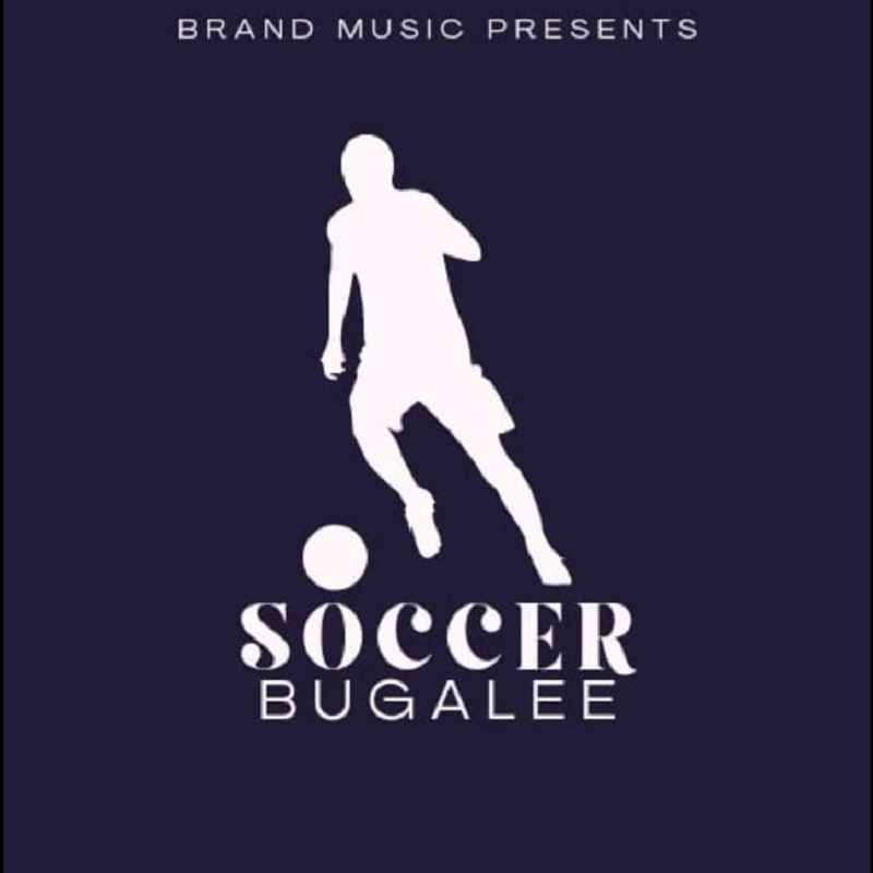 Bugalee - Soccer Mp3 Download