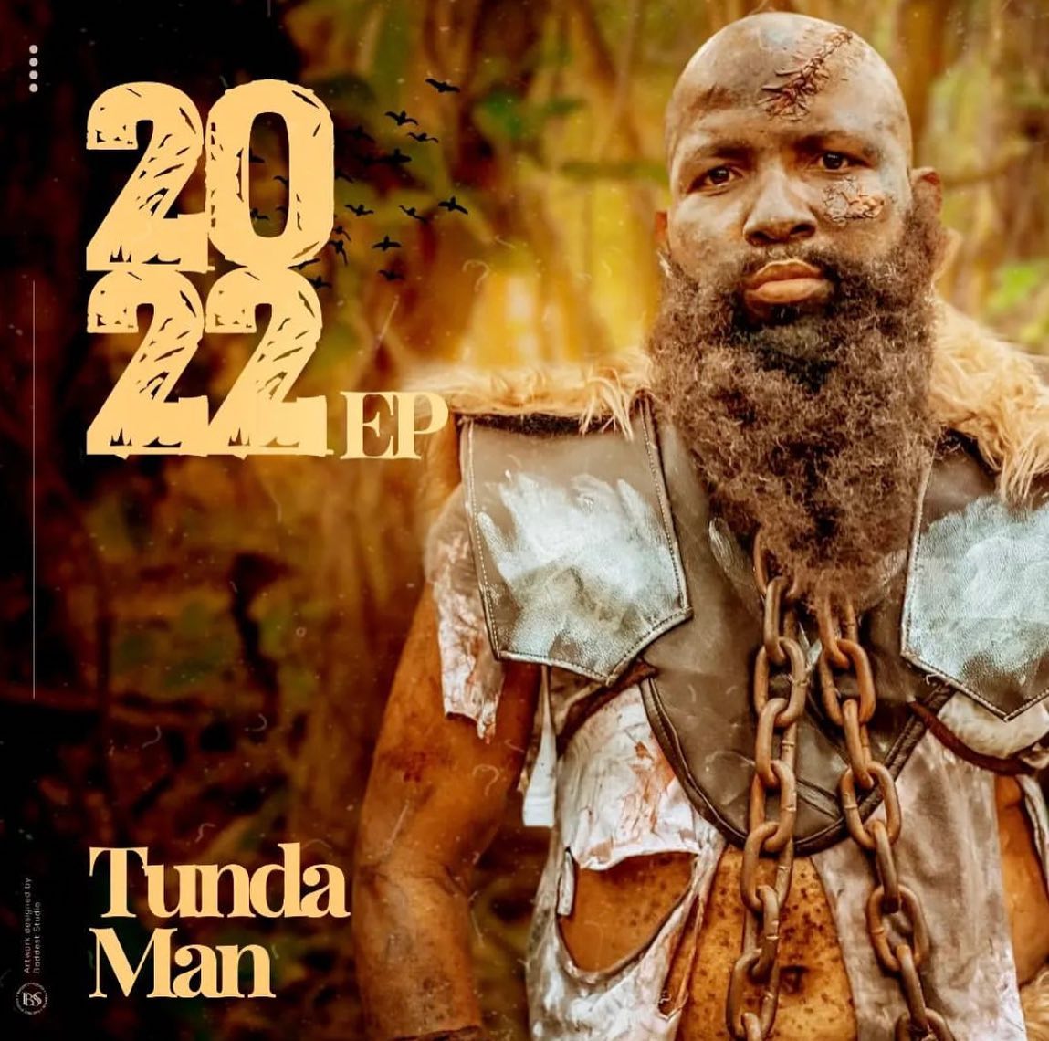 Tunda Man - 2022 EP Full EP Album Download