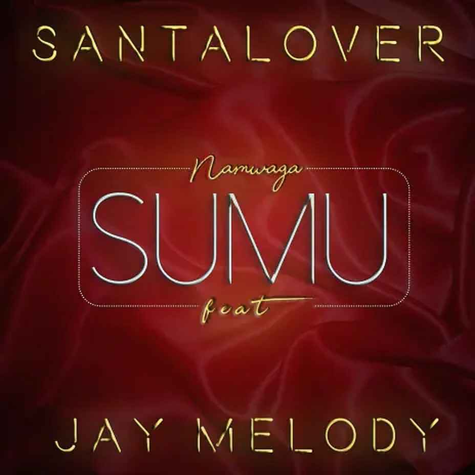 Santalover ft Jay Melody - Namwaga Sumu Mp3 Download