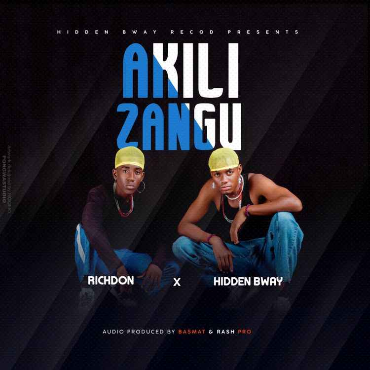 Hidden Bway ft Richie Don - Akili Zangu Mp3 Download