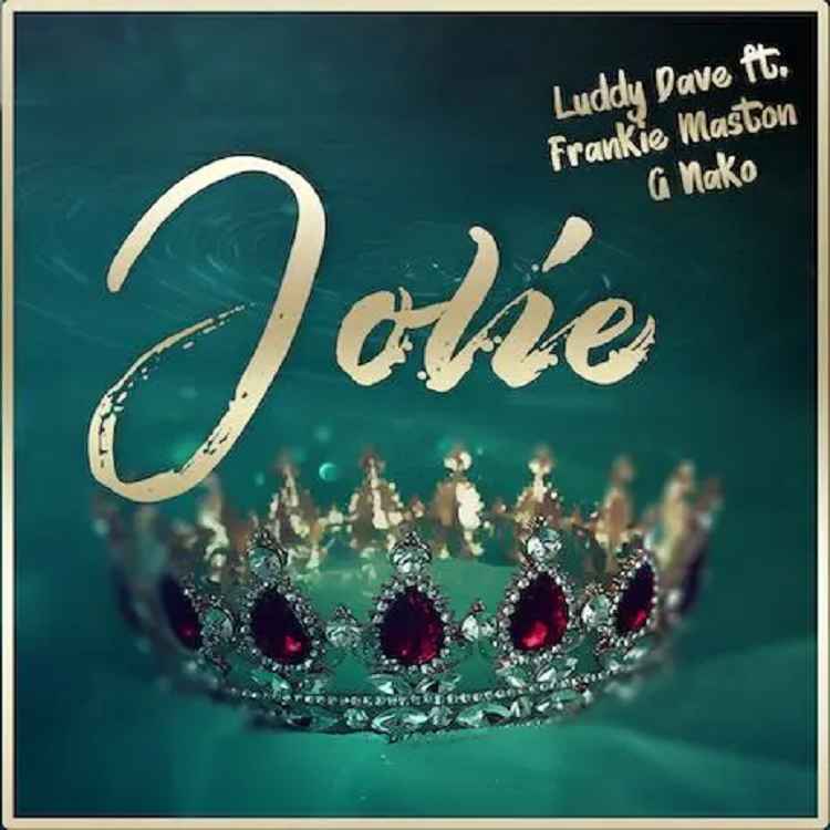 Luddy Dave ft G-Nako x Frankie Maston - Jolie Mp3 Download