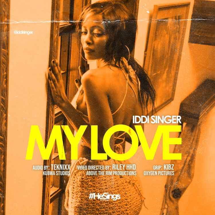 Iddi Singer - My Love Mp3 Download
