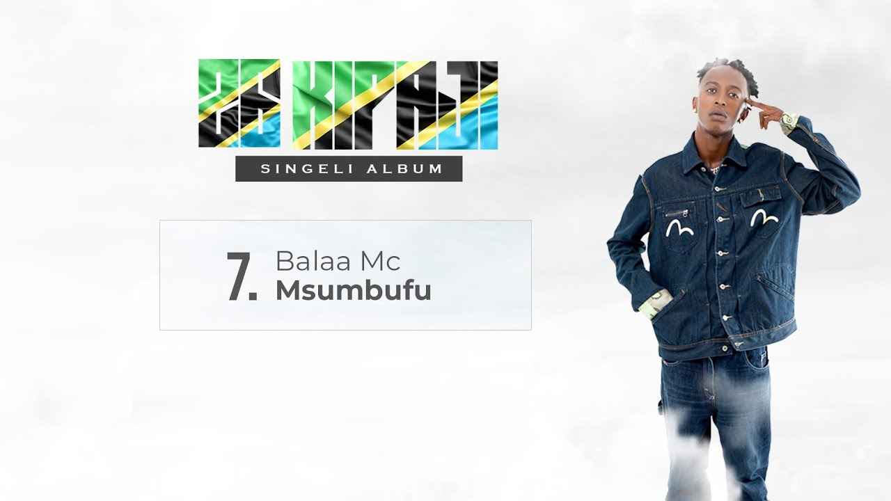 Balaa Mc - Msumbufu Mp3 Download