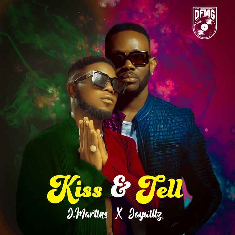 J. Martins ft Jaywillz - Kiss and Tell Mp3 Download