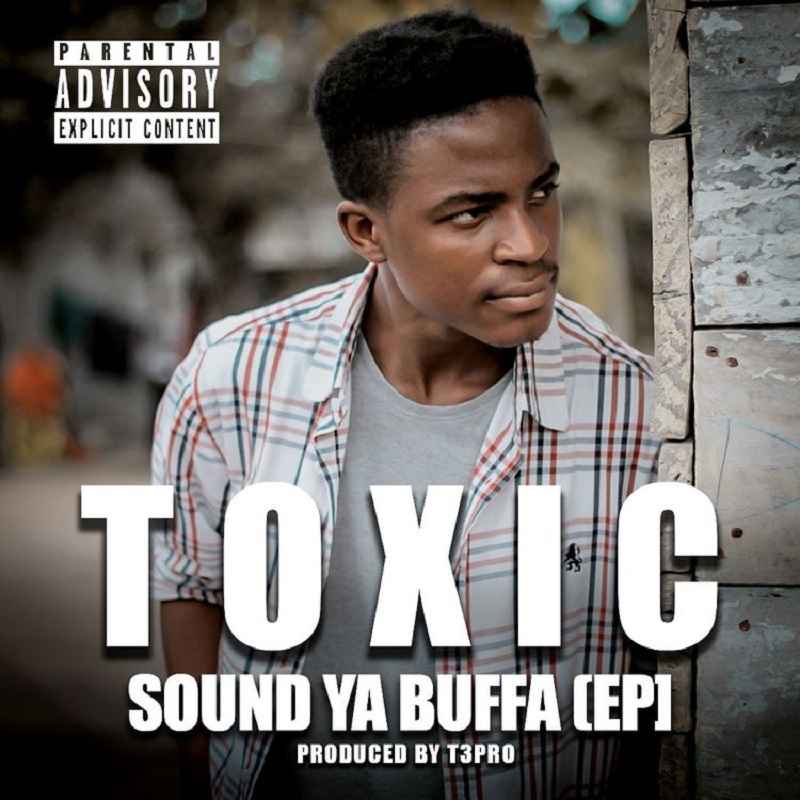 Toxic Fuvu - Sound ya Bufa (Episode 1) Mp3 Download