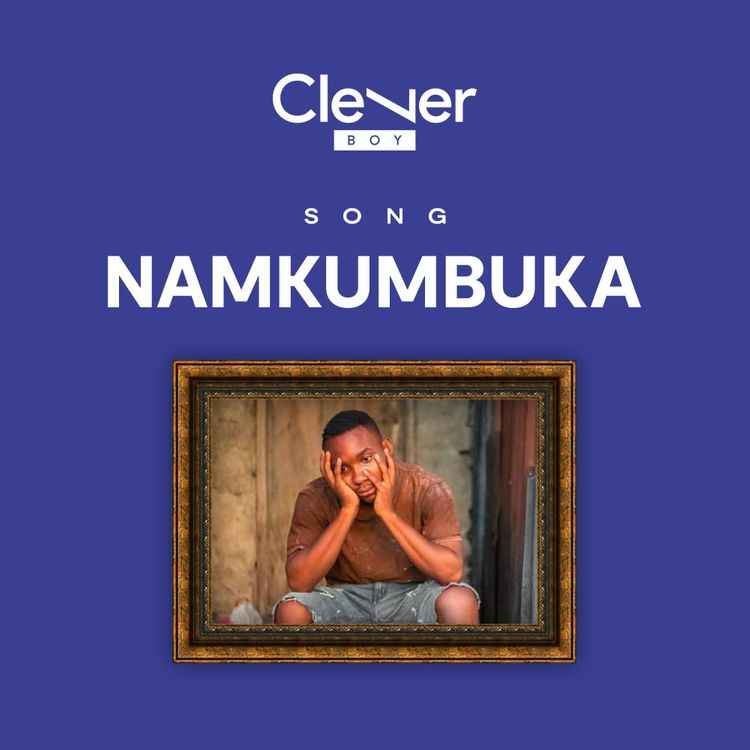 Clever Boy - Namkumbuka Mp3 Download