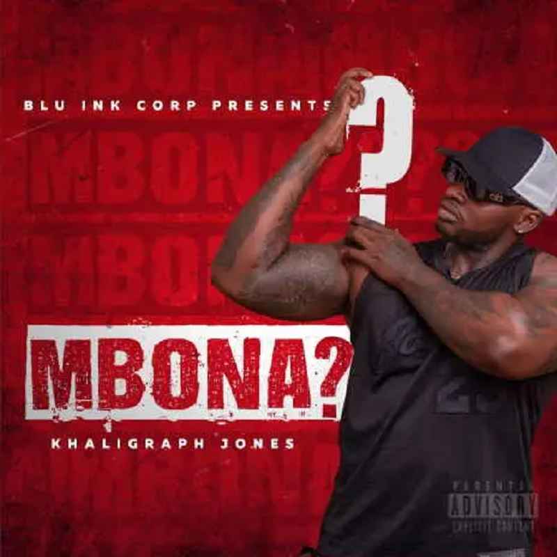 Khaligraph Jones - Mbona? Mp3 Download