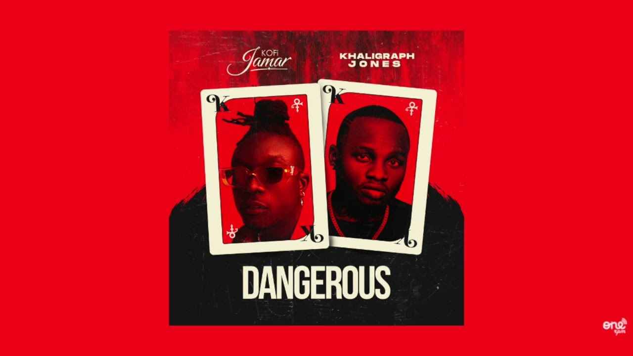 Kofi Jamar ft Khaligraph Jones - Dangerous Mp3 Download