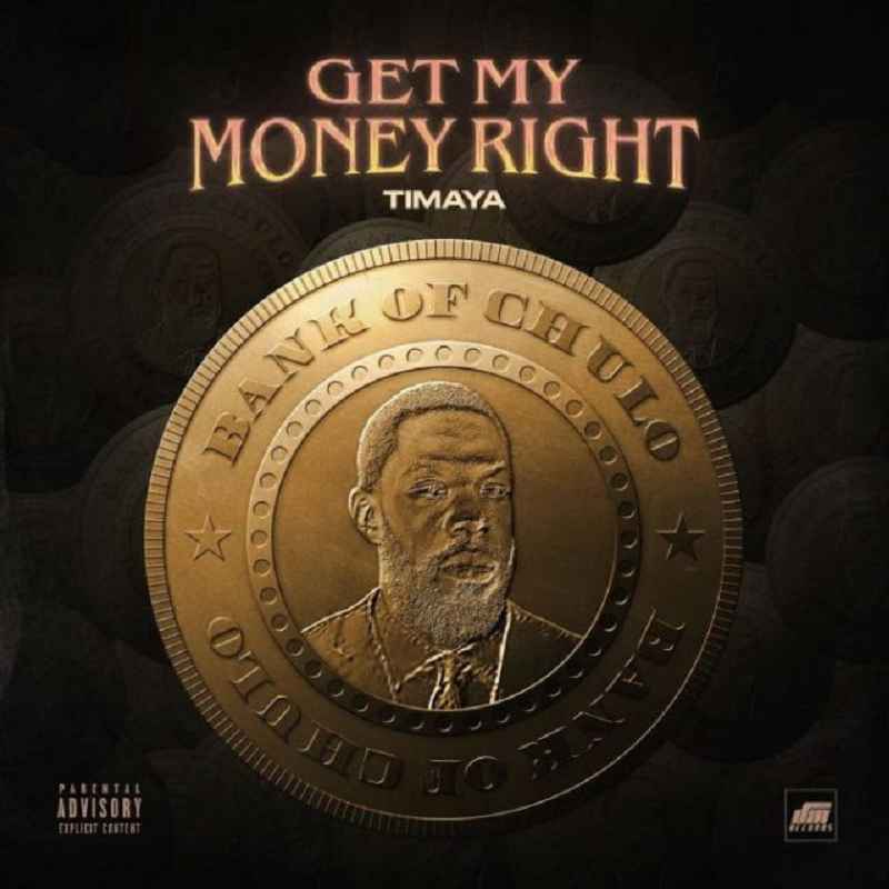 Timaya - Get My Money Right Mp3 Download