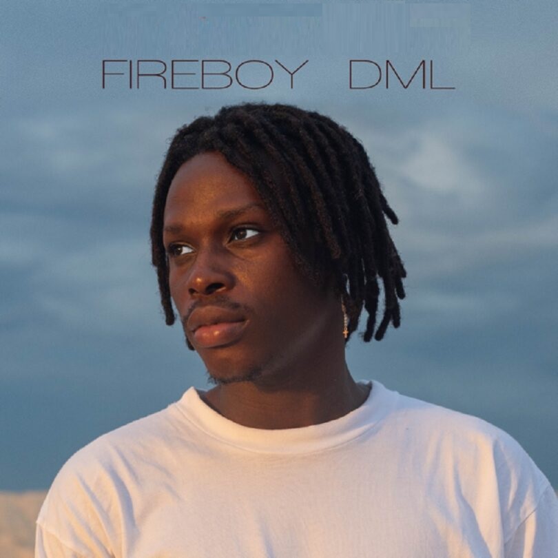 Nyimbo Mpya za Fireboy DML