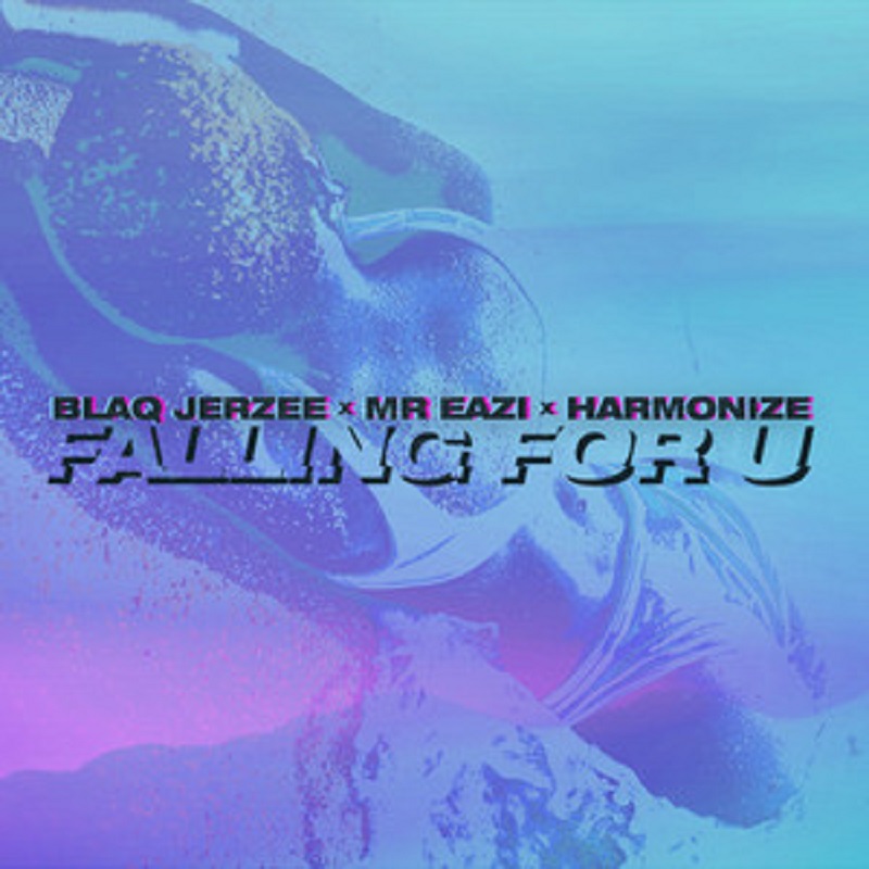Blaq Jerzee ft Harmonize & Mr Eazi -  Falling For U