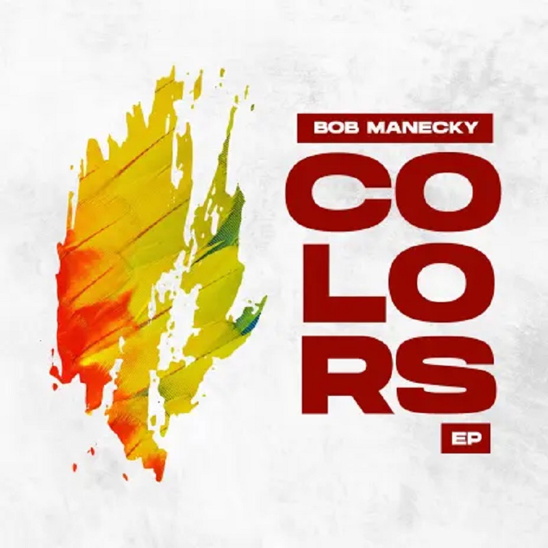 Bob Manecky - Colors EP Download