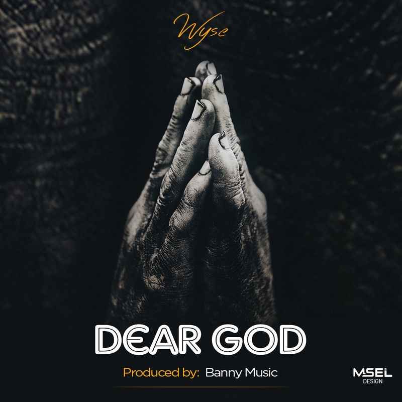 Wyse TZ -  Dear God MP3 DOWNLOAD