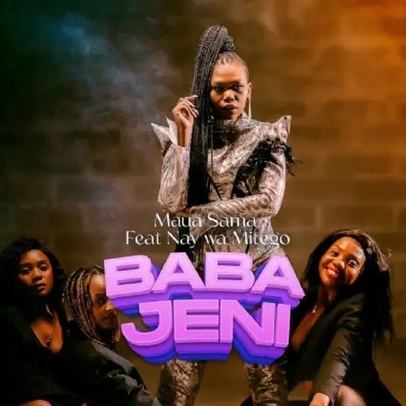 Maua Sama ft Nay wa Mitego -  Baba Jeni Remix Mp3 DOWNL