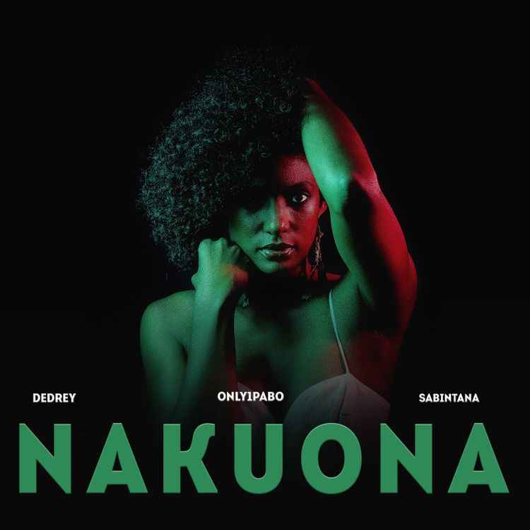 Dedrey ft Only1pabo x Sabintana - Nakuona Mp3 Download