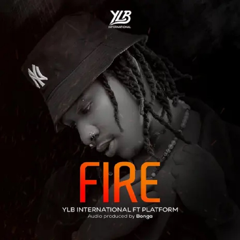 YIB International ft Platform - Fire Mp3 Download