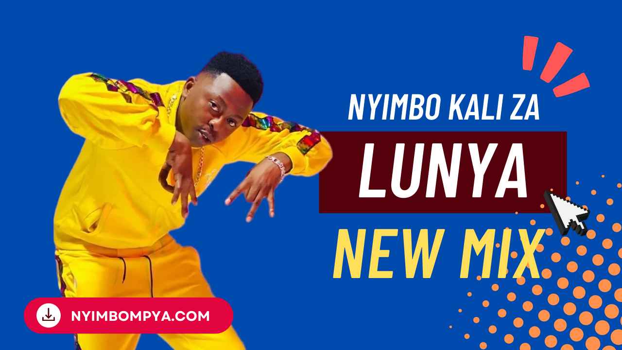 Young Lunya - Nyimbo Kali za Young Lunya (Mix) Mp3 Download