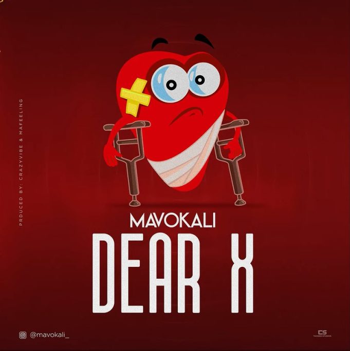 Mavokali - Dear X Mp3 Download