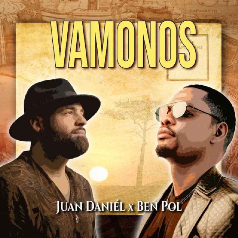 Juan Daniél ft Ben Pol - Vamonos Mp3 Download