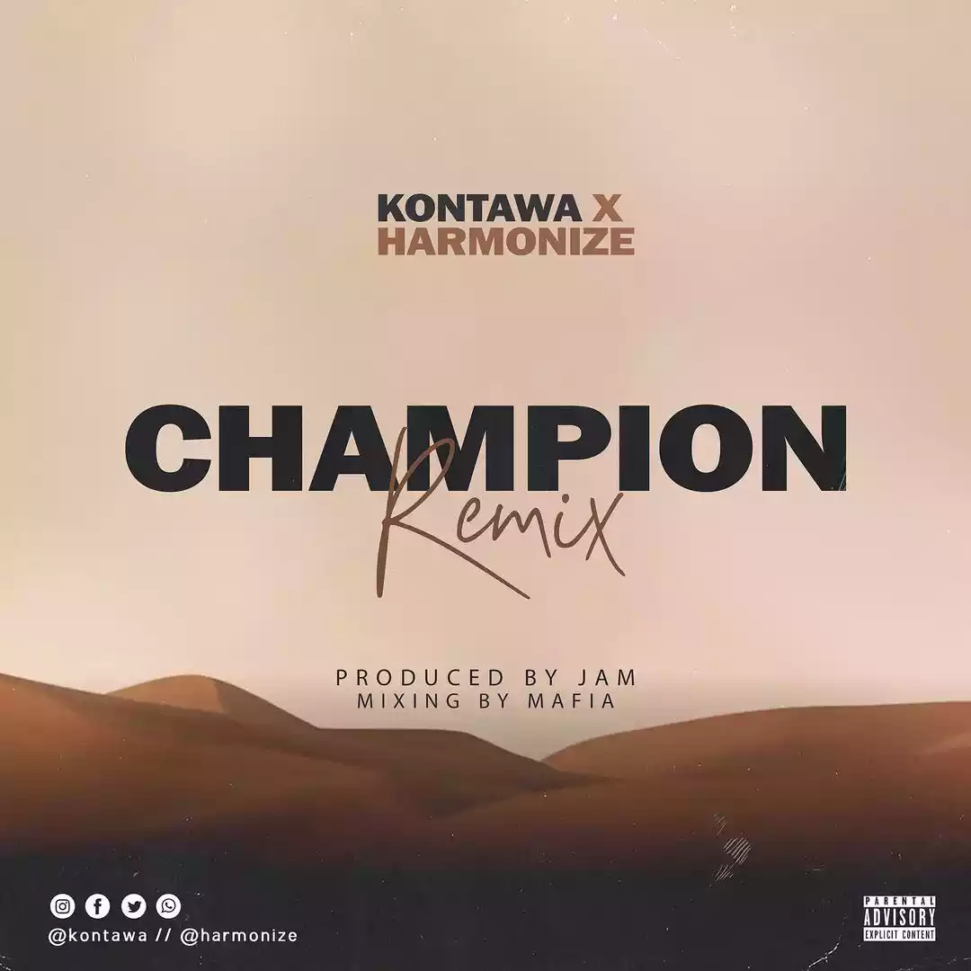 Kontawa x Harmonize - Champion (Remix) Mp3 Download