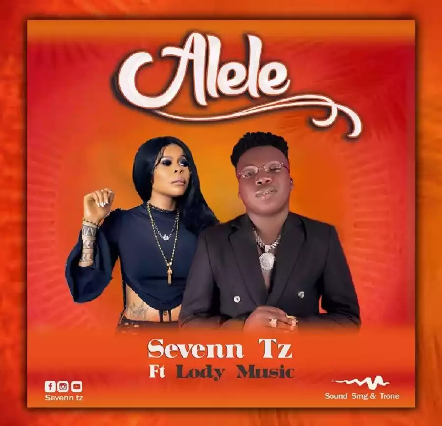 Sevenn ft Lody Music - Alele Mp3 Download