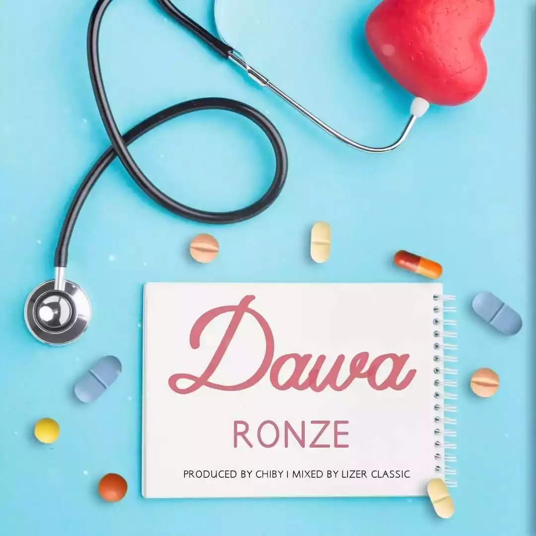 Ronze - Dawa Mp3 Download
