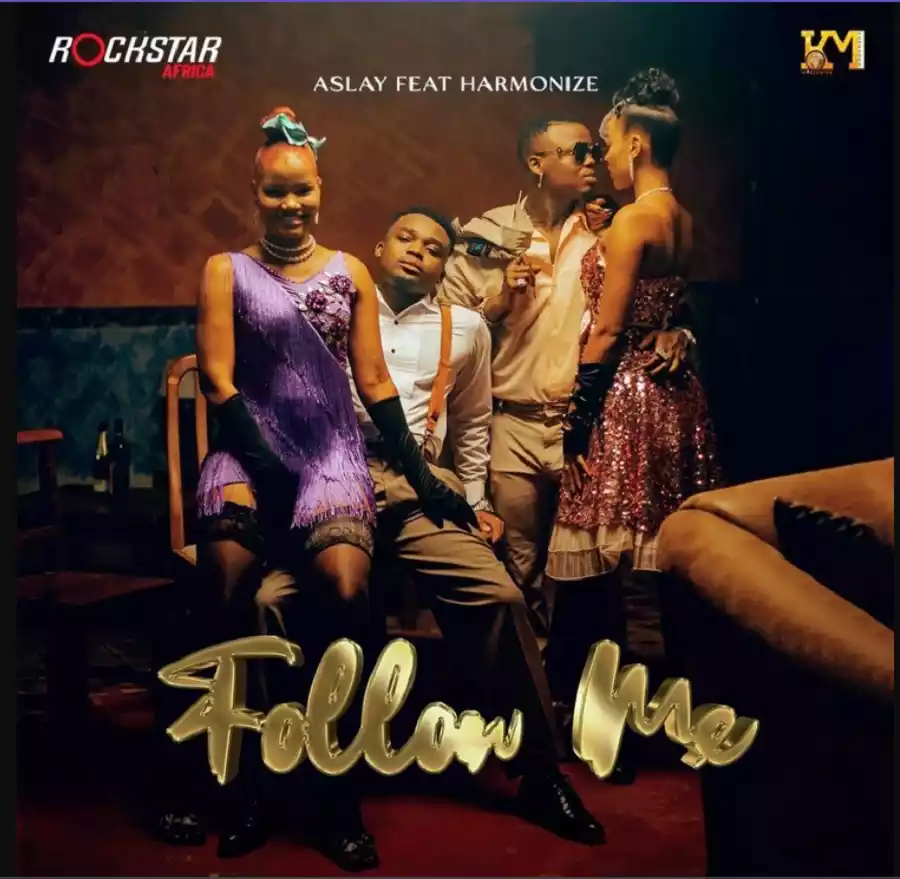 Aslay ft Harmonize - Follow Me Mp3 Download