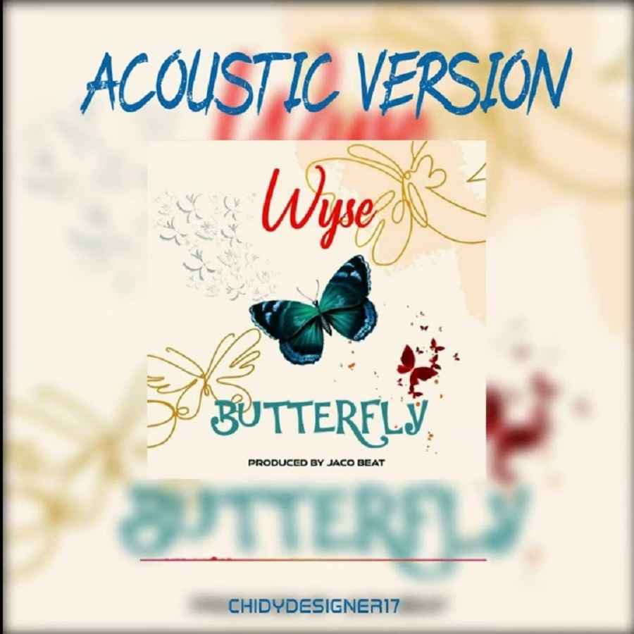 Wyse TZ - Butterfly Mp3 Download