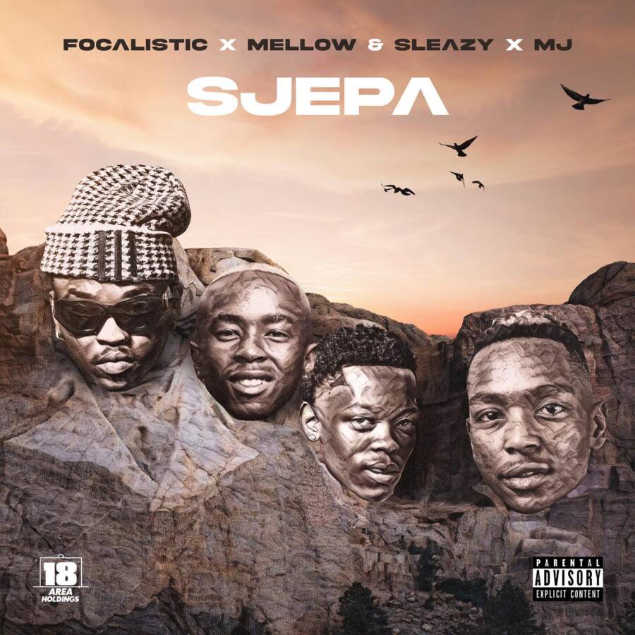 Mellow & Sleazy – Sjepa Ft. Focalistic (Mp3 Download)